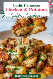 Garlic Parmesan Chicken and Potatoes