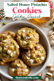 Salted Honey Pistachio Cookies